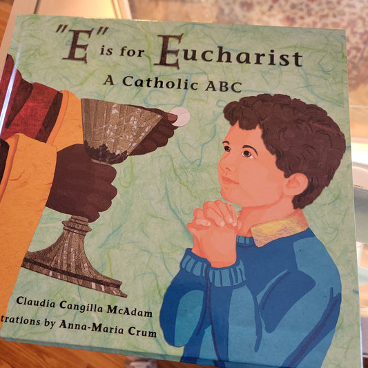 E is for Eucharist