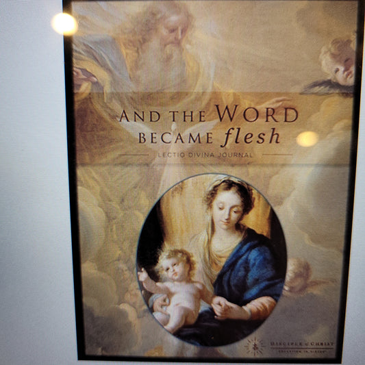Lectio Divina Journal - And the Word became flesh