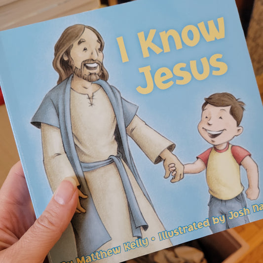 I know Jesus by Matthew Kelly