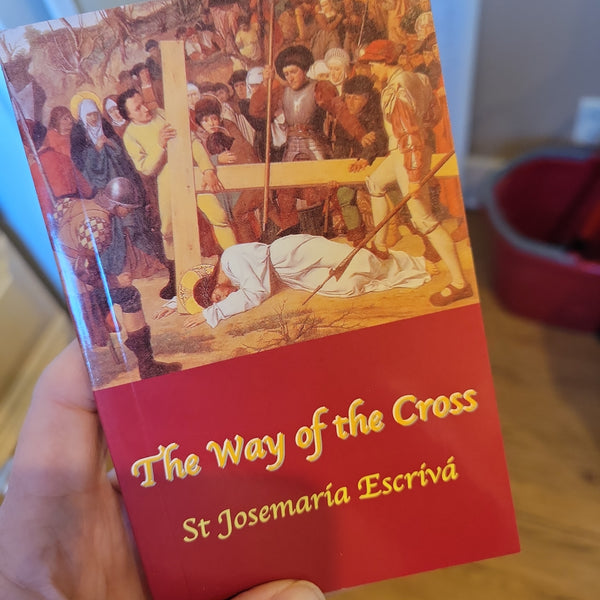 The Way of the Cross St Josemaria Escriva