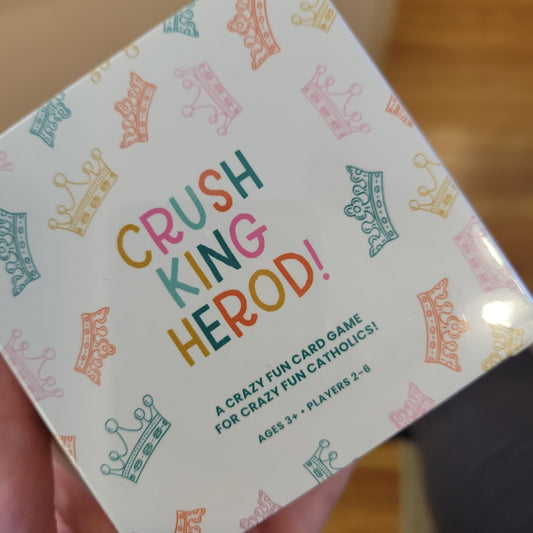 Catholic Family Crate - Crush King Herod