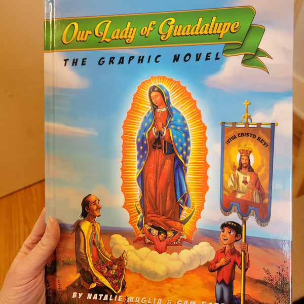 Our Lady of Guadalupe the Graphic Novel