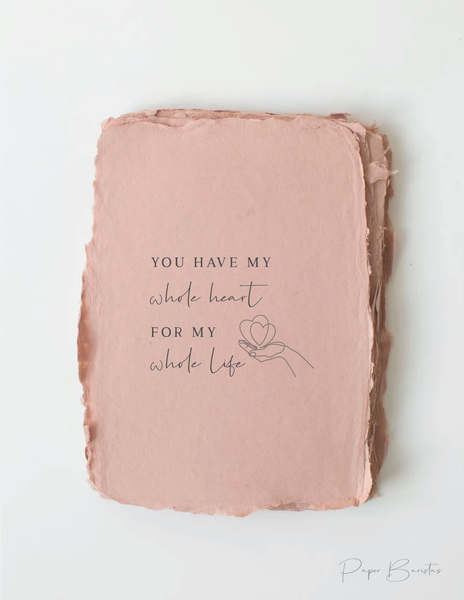 Paper Baristas - "My whole heart for my whole life" Love Greeting Card