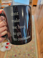 Coffee mug with funny sayings