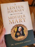 A Lenten Journey with Mary Mother