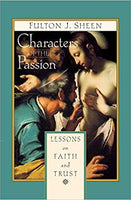 Characters of the Passion by Fulton Sheen