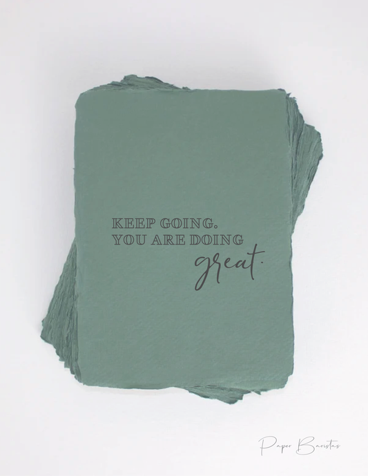 Paper Baristas - "Keep going. You're doing great" Encouragement Card