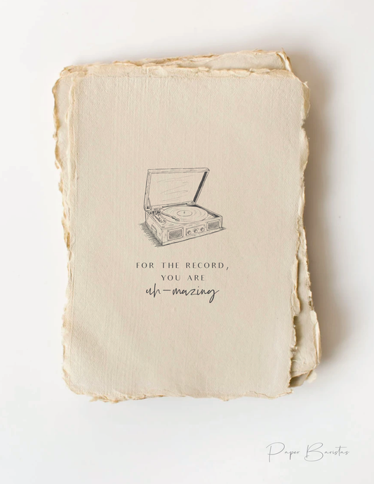 Paper Baristas - "For the record. You are Uh-mazing" Friend Card