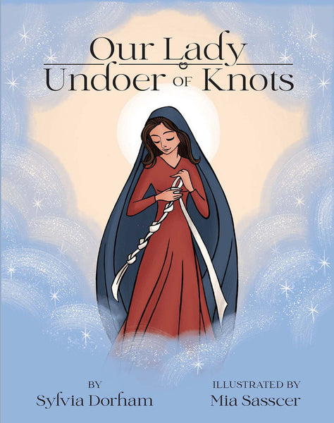 Our Lady Undoer of Knots Children's Book