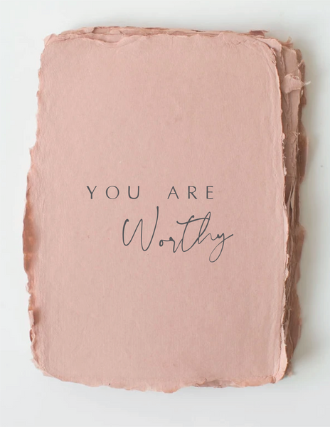 Paper Baristas - "You Are Worthy" Encouragement Love Friend Card