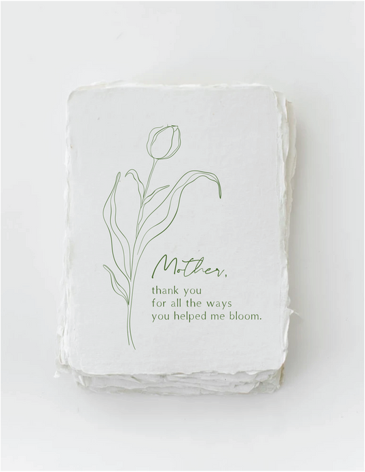 Paper Baristas - "Mother, you helped me bloom" Flower Shop Greeting Card