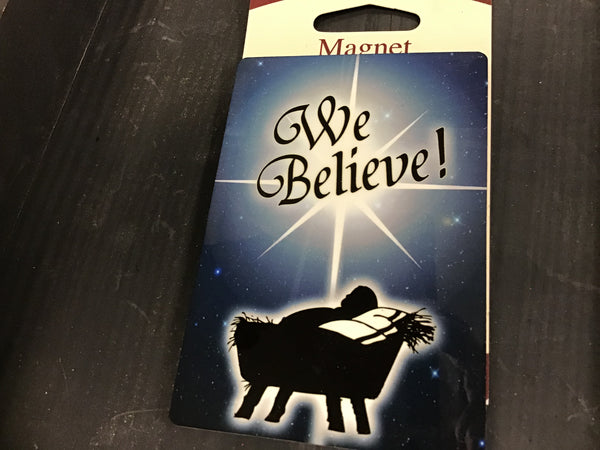 We Believe magnets