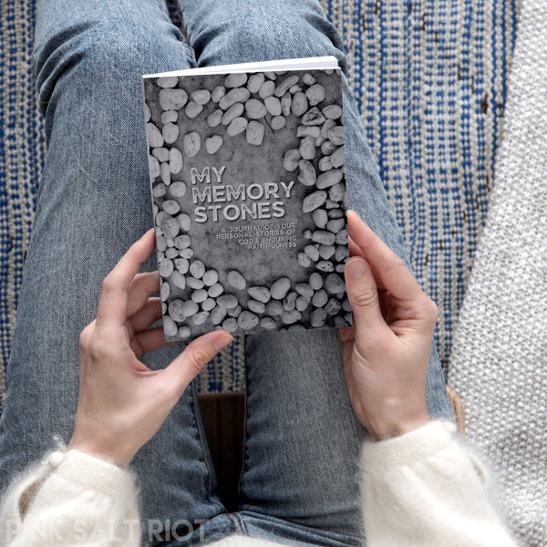 My Memory Stones: A Journal of Your Personal Stories of God's Faithfulness