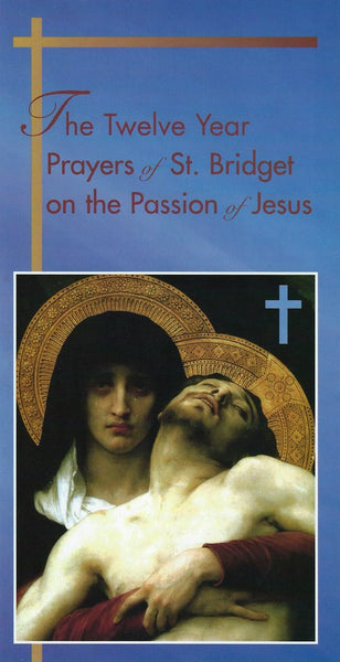 The Twelve Year Prayers of St Bridget