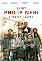 St Philip Neri - I Prefer Heaven