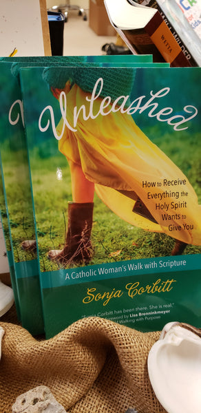 Unleashed A Catholic Women's Guide to Scripture by Sonja Corbitt