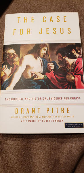 The Case for Jesus by Brant Pitre
