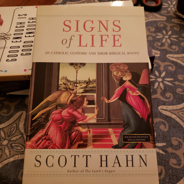Signs of Life by Scott Hahn