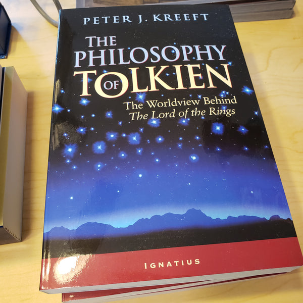 Philosophy of Tolkien by Peter Kreeft