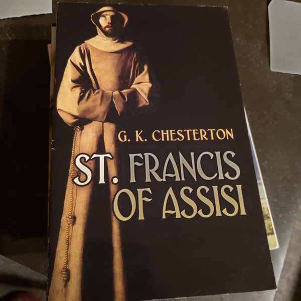 St Francis of Assisi by G.K. Chesterton