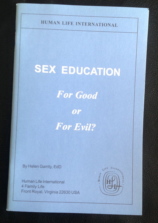 Sex Education for Good or for Evil?