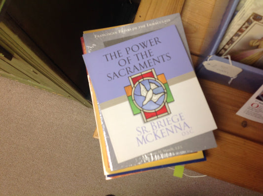 The Power of the Sacraments Sr. Briege Mckenna