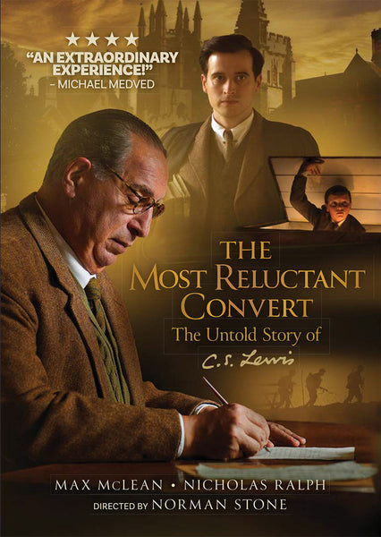 Most Reluctant Convert the Untold Story of CS Lewis