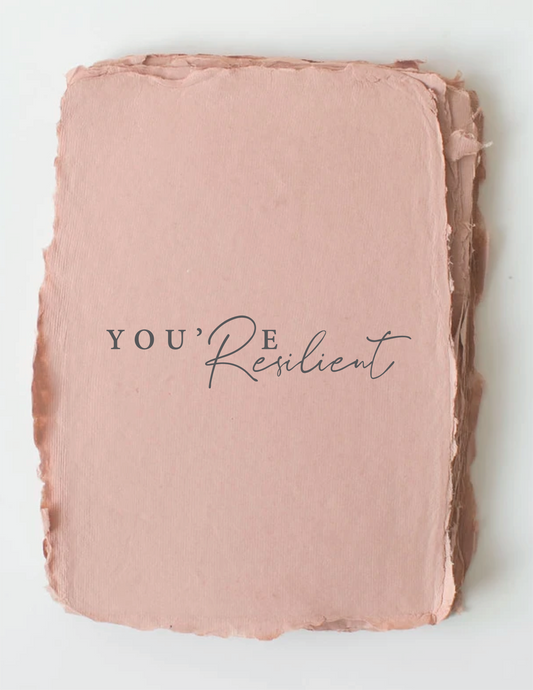 Paper Baristas - "You're Resilient" Encourage Love Friend Greeting Card