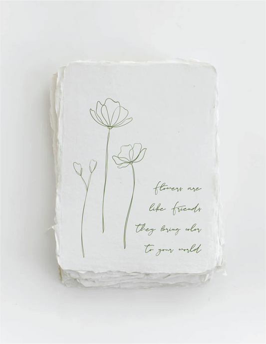Paper Baristas - "Flowers are like Friends" Plant Floral Greeting Card