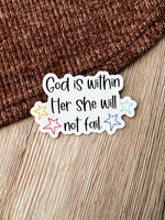 Abundantly Yours - God is Within Her She Will Not Fail Sticker