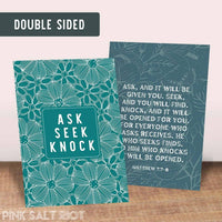 Ask Seek Knock Double Sided Print
