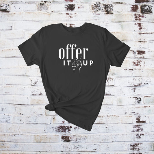Offer It Up t-shirt by The Word in Saints
