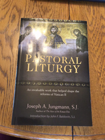 Pastoral liturgy by Joseph A. Jungmann