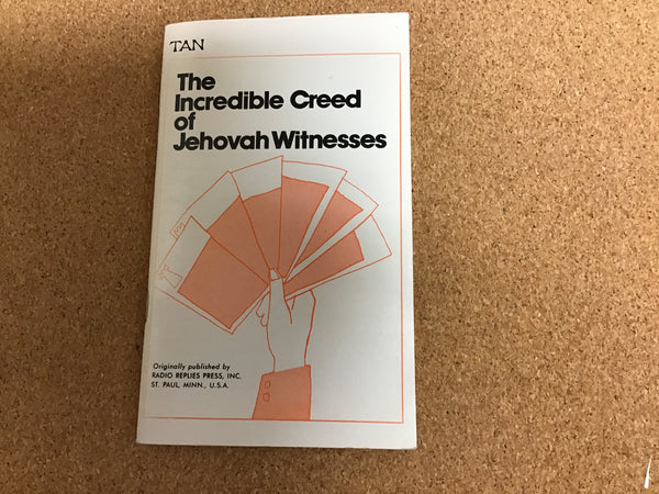 The Incredible Creed Of Jehovah Witnesses