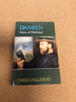 Damien Hero of Molokai by Omer Englebert