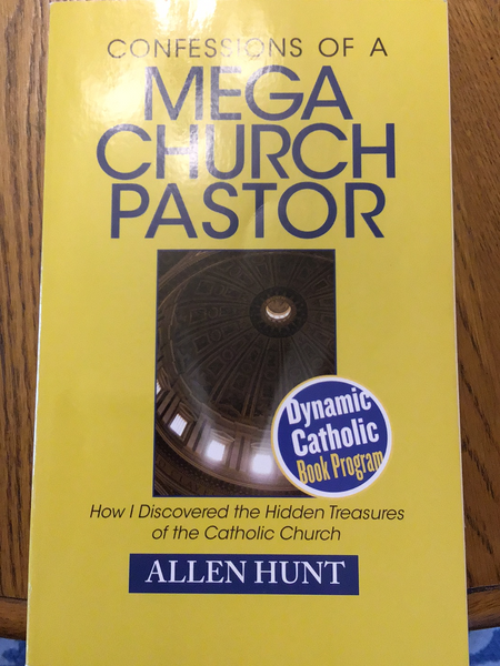 Confessions of a mega church pastor by Allen Hunt