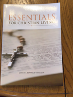 Essentials for Christian living by Libreria Editrice Vaticana