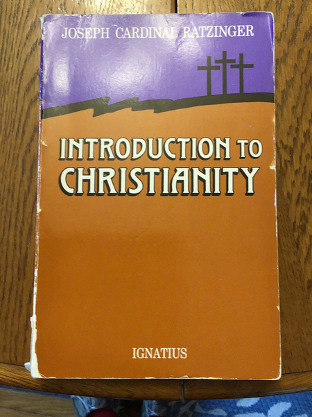Introduction to Christianity by Joseph Cardinal Ratzinger