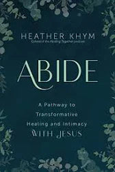 Abide by Heather Khym